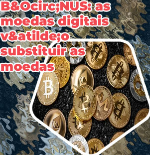 As moedas digitais